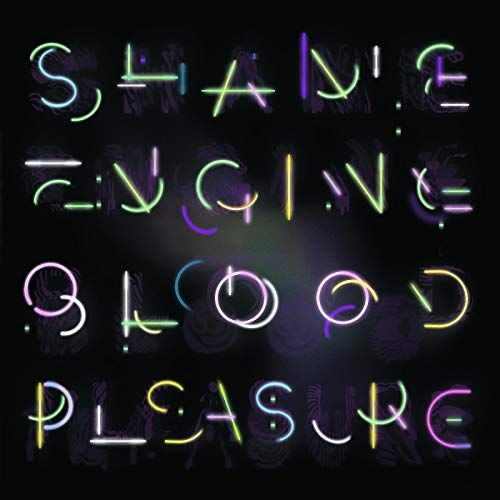 Shame Engine/Blood Pleasure [LP] - VINYL