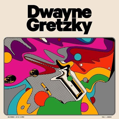 

Dwayne Gretzky [LP] - VINYL