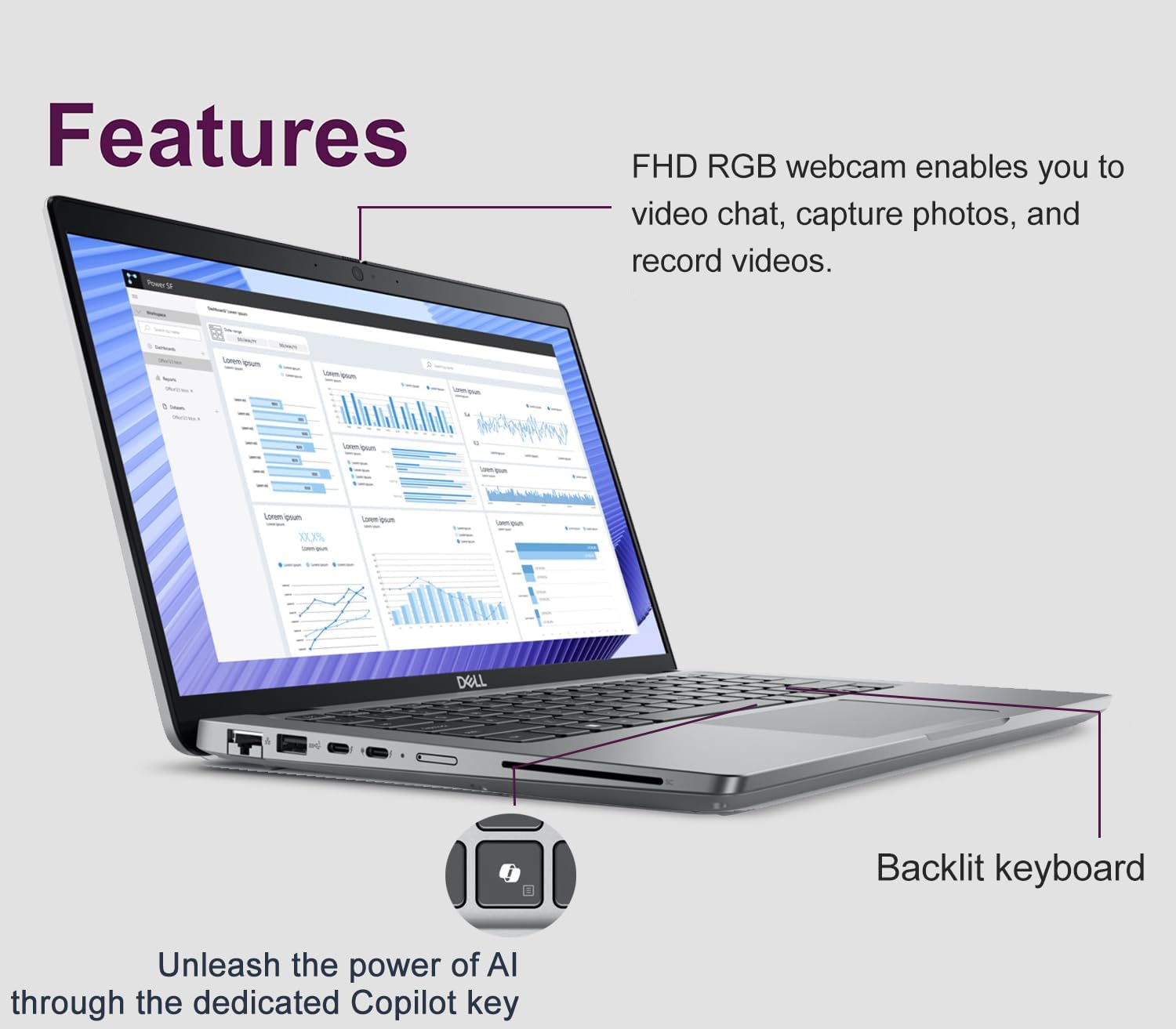 Features

- FHD RGB webcam enables you to video chat, capture photos, and record videos.
- Backlit keyboard
- Unleash the power of AI through the dedicated Copilot key