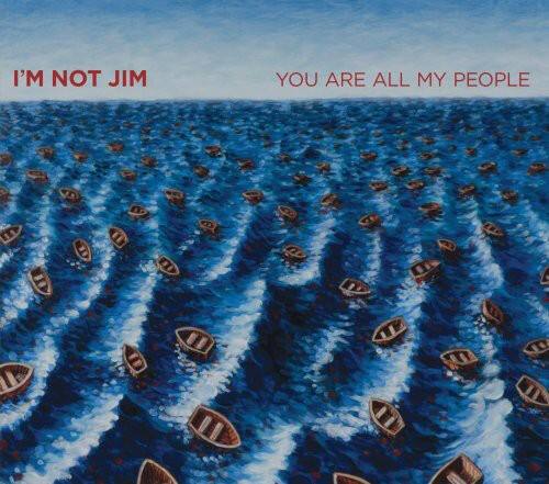 I'm Not Jim - You Are All My People   - COMPACT DISCS [CD] price history on PriceWatchPro