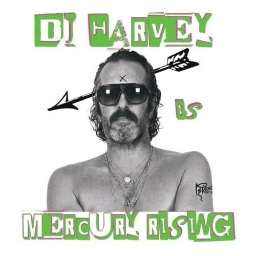 DJ Harvey Is the Sound Of Mercury Rising, Vol. 2 [LP] - VINYL