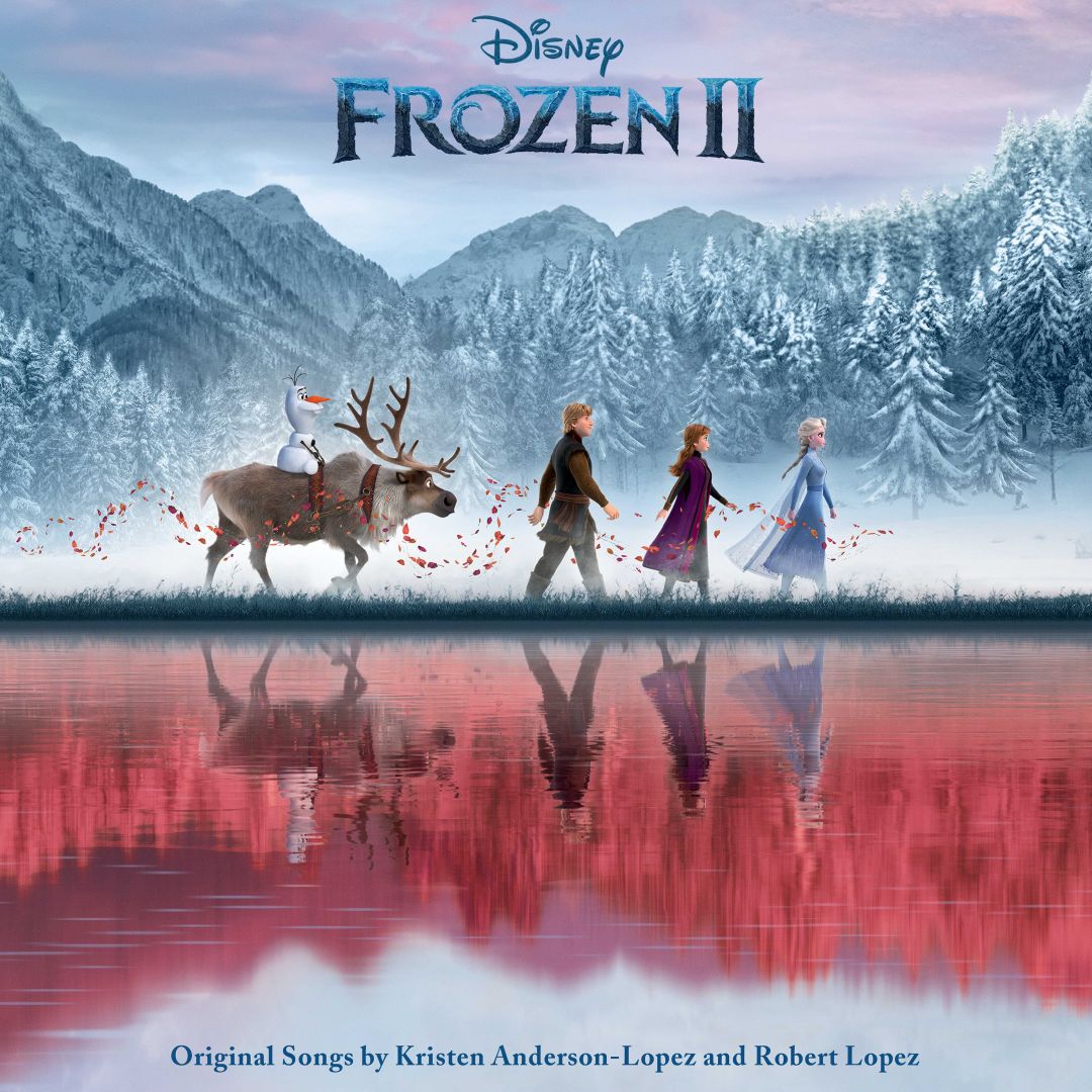 La reine des neiges 2 (Frozen 2 - Original Soundtrack )