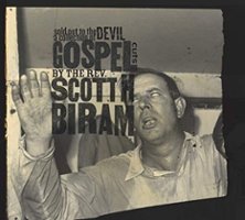 Sold Out to the Devil: A Collection of Gospel Cuts by the Rev. Scott H. Biram [LP] - VINYL - Front_Standard