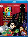 2006 Teen Titans: Trouble In Tokyo