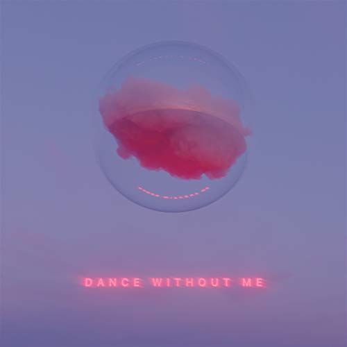Dance Without Me [LP] - VINYL