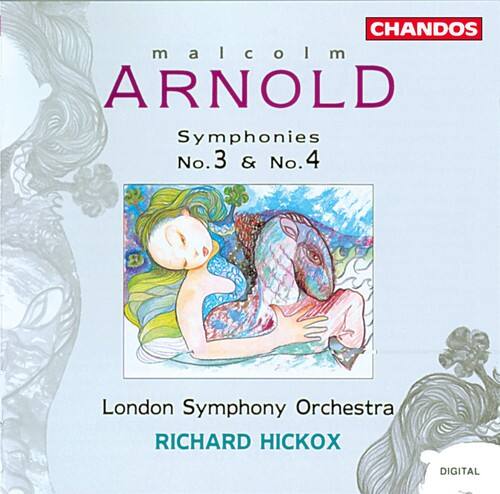CHANDOS  
malcolm ARNOLD  
Symphonies No.3 & No.4  
London Symphony Orchestra  
RICHARD HICKOX  
DIGITAL