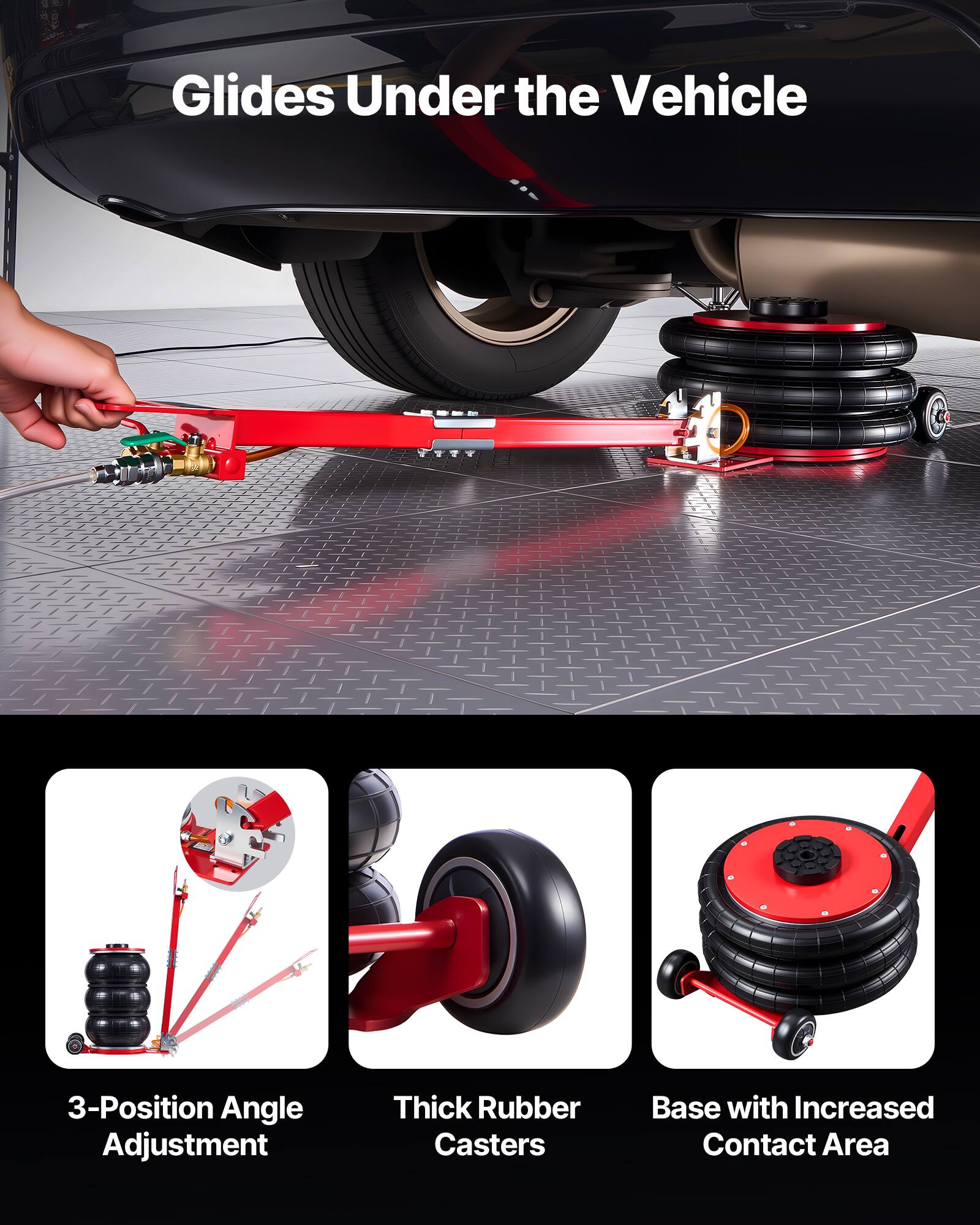 Glides Under the Vehicle

3-Position Angle Adjustment

Thick Rubber Casters

Base with Increased Contact Area
