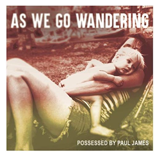 As We Go Wandering [LP] - VINYL
