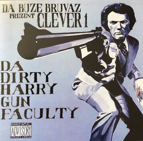 Da Buze Bruvaz Present Clever 1: Da Dirty Harry Gun Faculty [LP] - VINYL