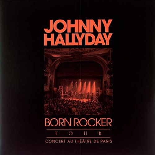 

Born Rocker Tour: Concert au Théâtre de Paris [LP] - VINYL