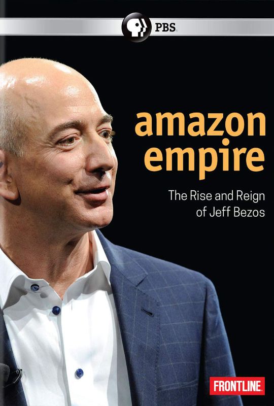 Frontline: Amazon Empire - The Rise and Reign of Jeff Bezos [DVD] [2020]