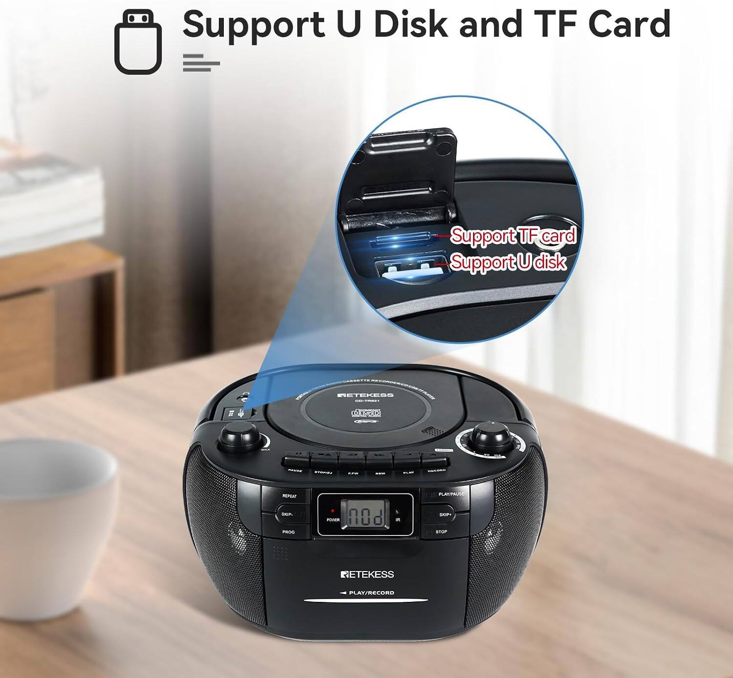 Support U Disk and TF Card

Support TF card
Support U disk

NETEKESS
RETEKESS
REPEAT
SAIRS MINA
FINWER nod
in
PLAYPADES sasp: STOP
NETEKESS
PLAY/RECORD