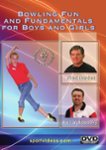 Front Standard. Bowling Fun and Fundamentals for Boys and Girls [DVD].