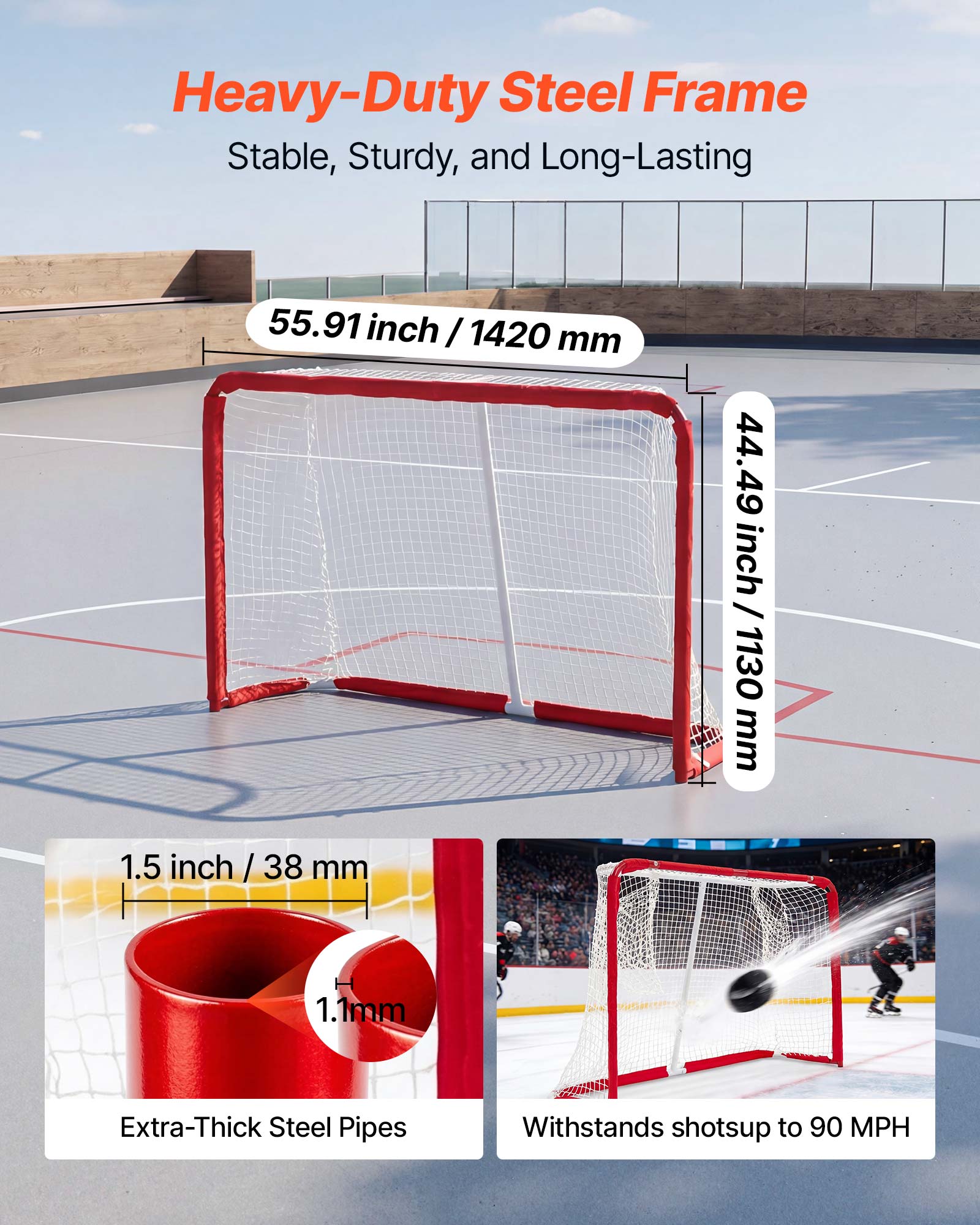 Heavy-Duty Steel Frame  
Stable, Sturdy, and Long-Lasting  

55.91 inch / 1420 mm  
44.49 inch / 1130 mm  

1.5 inch / 38 mm  
1.1mm  

Extra-Thick Steel Pipes  
Withstands shots up to 90 MPH