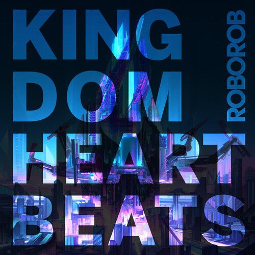 Kingdom Heartbeats [LP] - VINYL