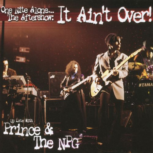 

One Nite Alone... The Aftershow: It Ain't Over! Up Late With Prince & The NPG [LP] - VINYL