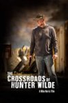 Front Standard. The Crossroads of Hunter Wilde [DVD].