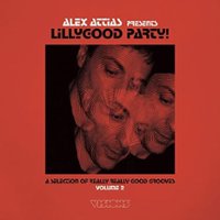 Alex Attias Presents LillyGood Party, Vol. 2 [LP] - VINYL - Front_Standard