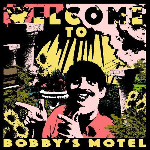 

Welcome to Bobby's Motel [LP] - VINYL