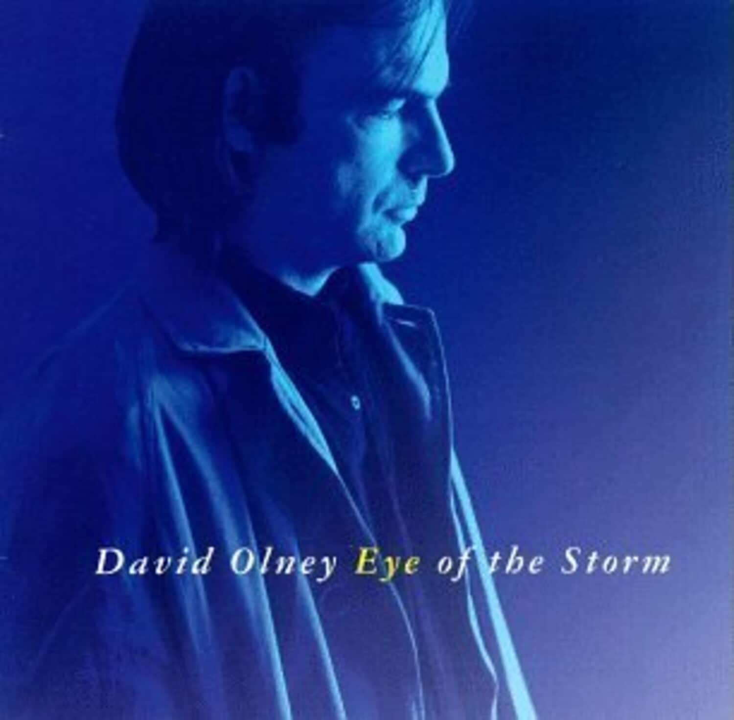 David Olney - Eye Of The Storm  - COMPACT DISCS