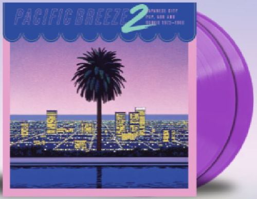 

Pacific Breeze, Vol. 2: Japanese City Pop, AOR & Boogie 1972-1986 [LP] - VINYL