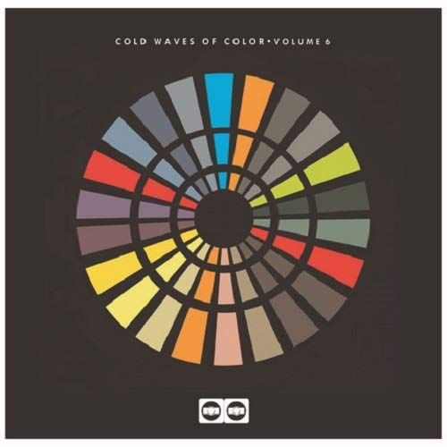 Cold Waves Of Color, Vol. 6 [LP] - VINYL