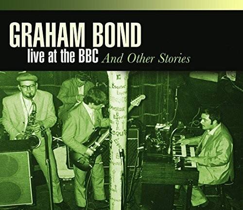 Graham Bond - Live at BBC & Other   - COMPACT DISCS [CD] price history on PriceWatchPro