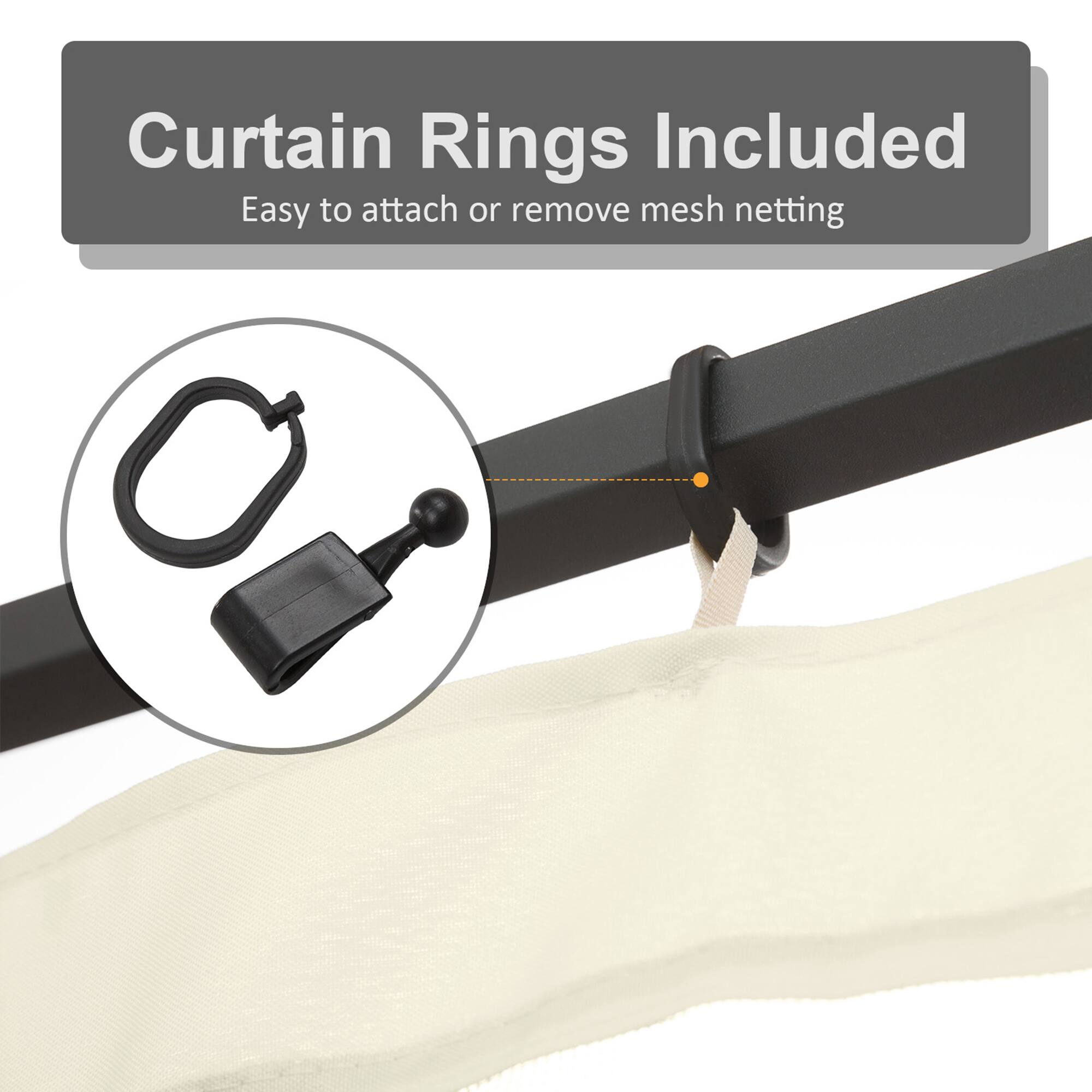 Curtain Rings Included  
Easy to attach or remove mesh netting