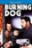 Front Standard. Burning Dog [DVD] [2020].