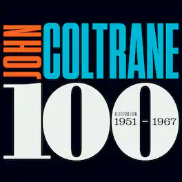 John Coltrane - Coltrane 100: Selections From 1951-1967 - VINYL LP