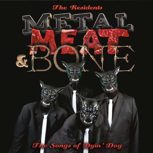 

It's Metal, Meat & Bone: The Songs of Dyin' Dog [LP] - VINYL