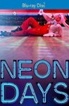 Front Standard. Neon Days [Blu-ray] [2020].