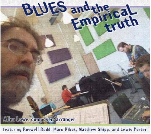 Allen Lowe - Blues and The Empirical Truth   - COMPACT DISCS [CD]