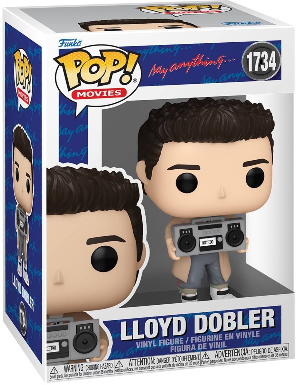 COP Tinki Funko aythiny... say anything... 1734 1 POP! R MOVIES MOVIES M 4 this lay an khing p LOTD DOBLER 4 LLOYD DOBLER VINYLE FIGURINE EN amy FIGURE / say VINYL FIGURA DE VINIL amy PELIGRO DE ASFIXIA. ay TOUFFEMENT. ADVERTENCIA: para nios menores de 36 meses. DANGER D pequeas. No es adecuado HAZARD. ATTENTION: 2UX enfants de moins de 36 mois. Partes WARNING: CHOKING Petites pices. Ne convient pas for children under 36 months Small parts. Not suitable