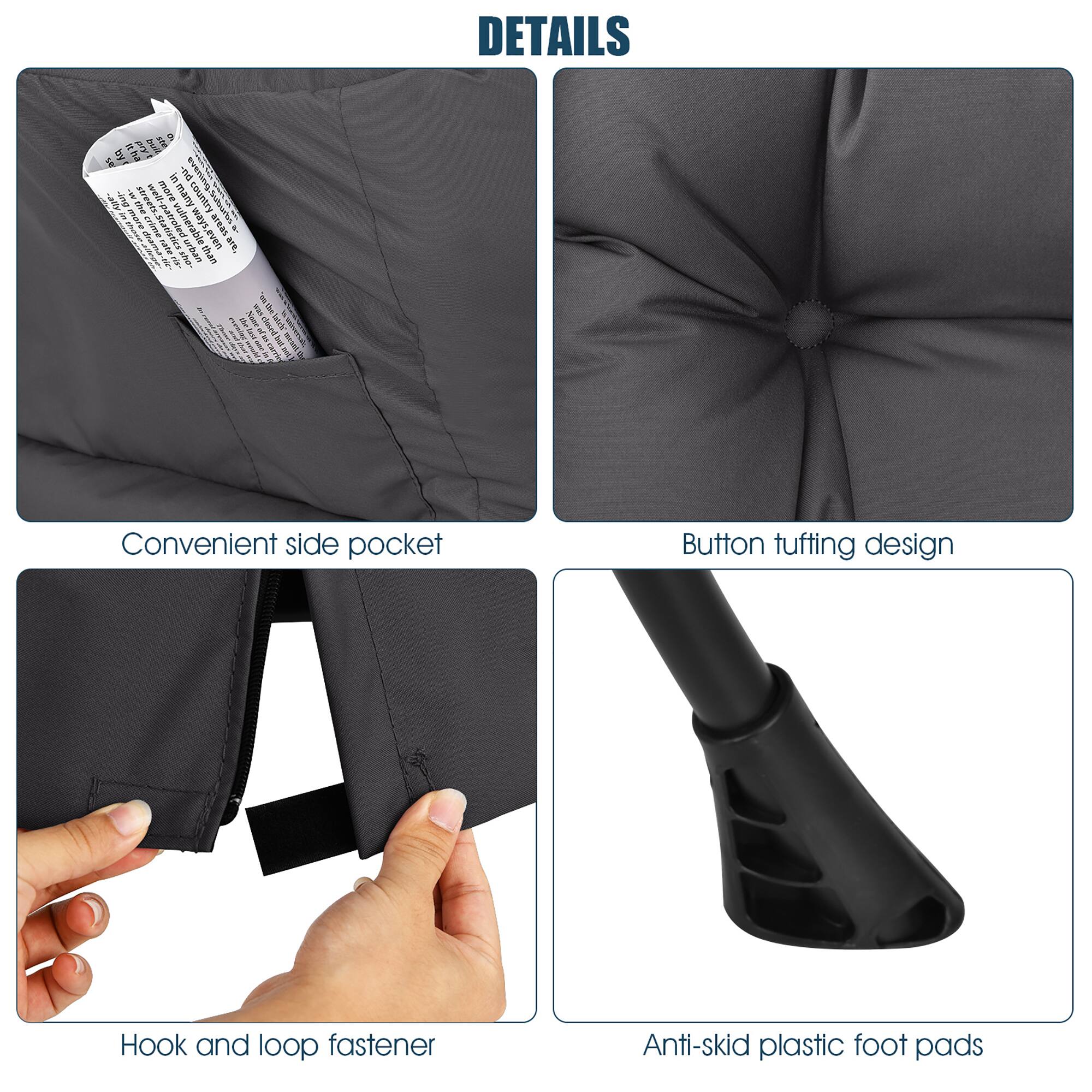 DETAILS:
1. Convenient side pocket
2. Button tufting design
3. Hook and loop fastener
4. Anti-skid plastic foot pads