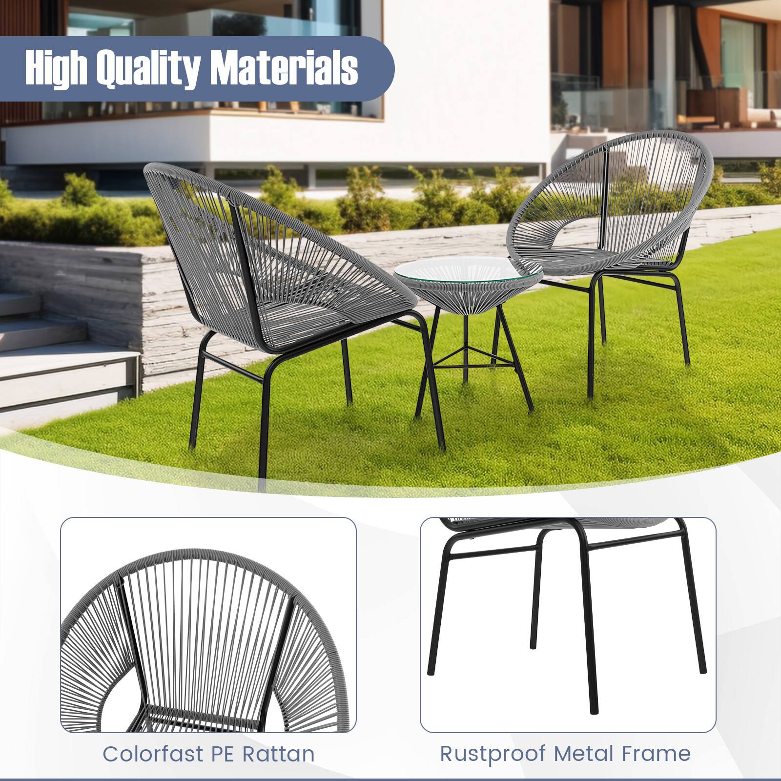High Quality Materials

Colorfast PE Rattan

Rustproof Metal Frame