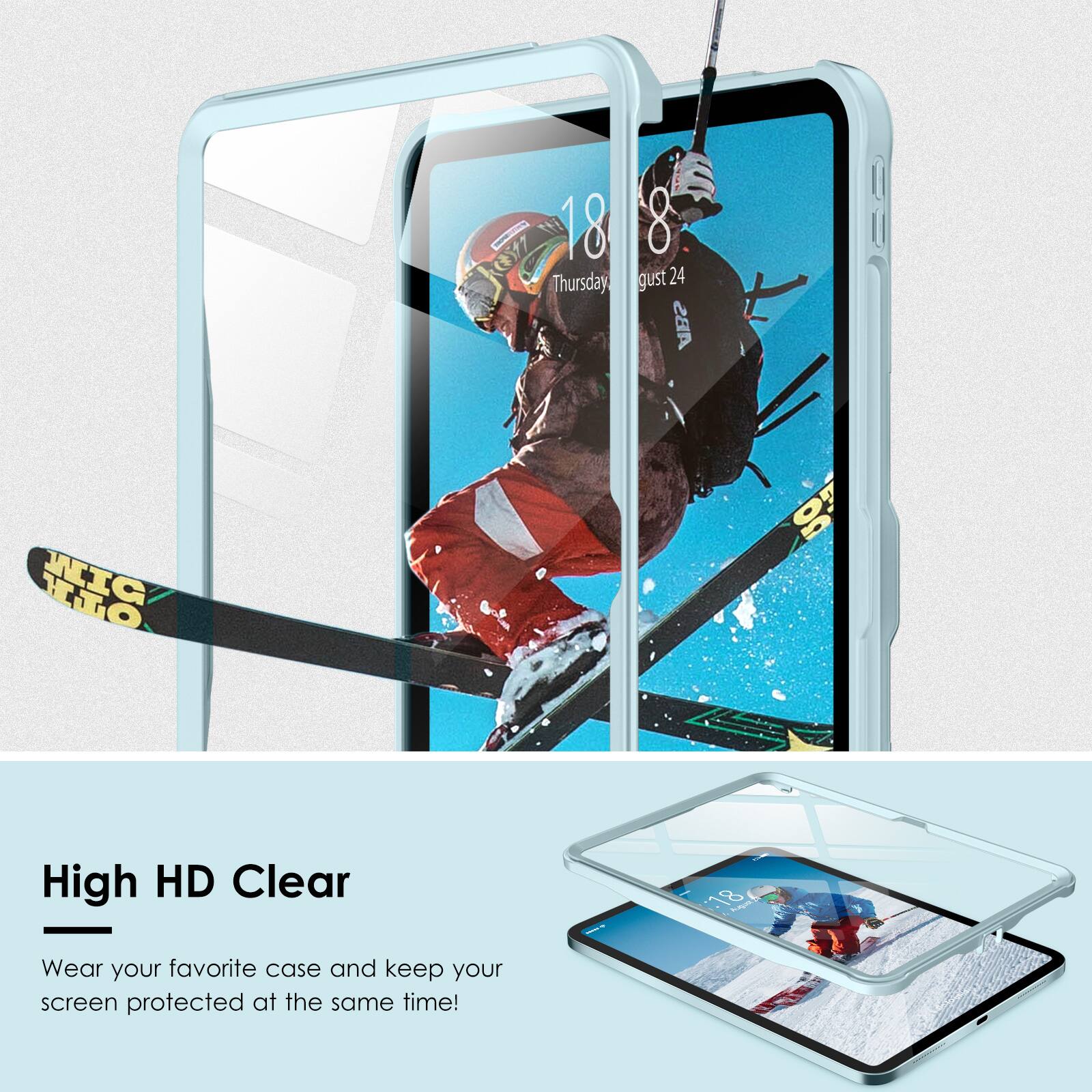 18 Thursday 8 August 24  
ABS WIC 8 High HD Clear  
Wear your favorite case and keep your screen protected at the same time!