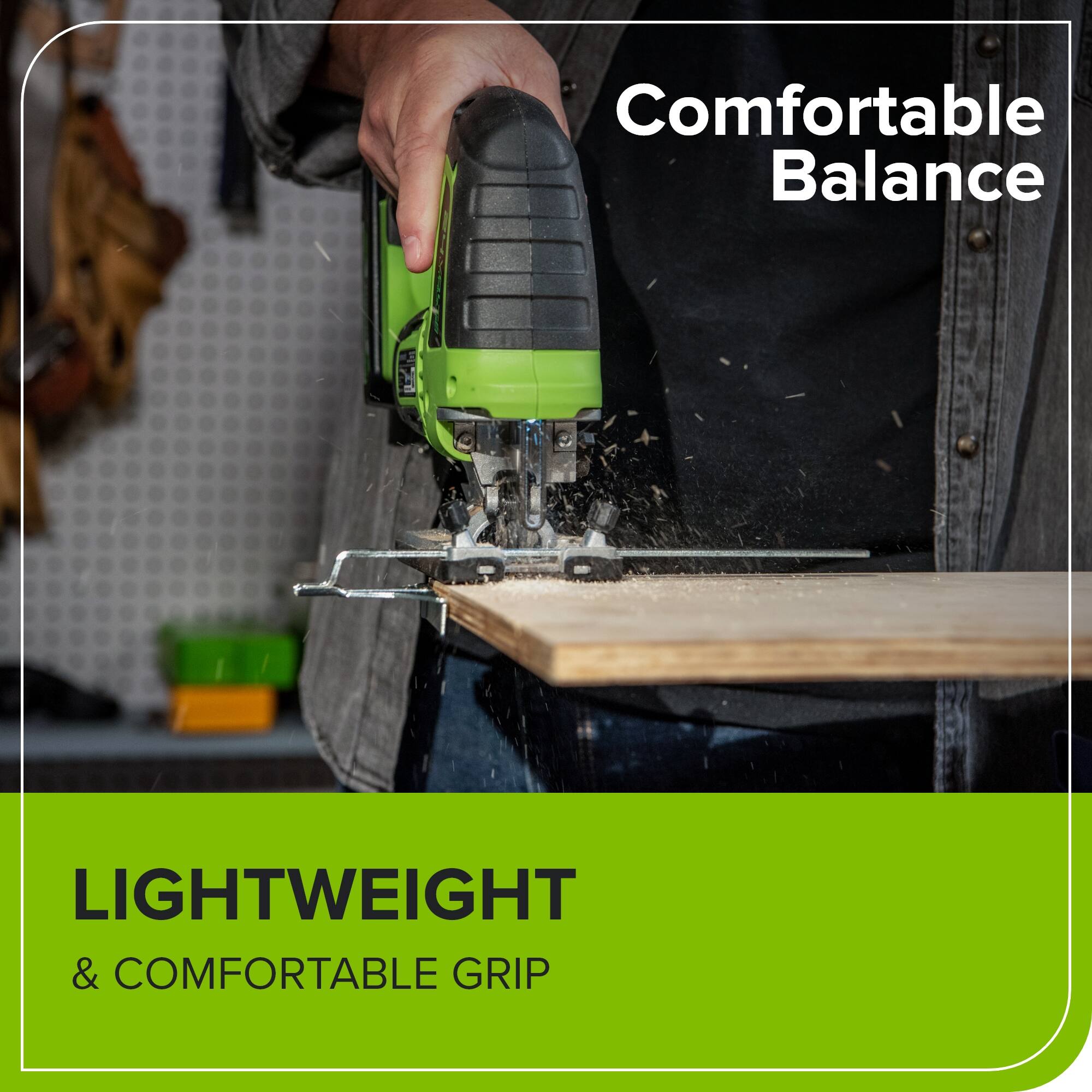 Comfortable Balance  
LIGHTWEIGHT & COMFORTABLE GRIP