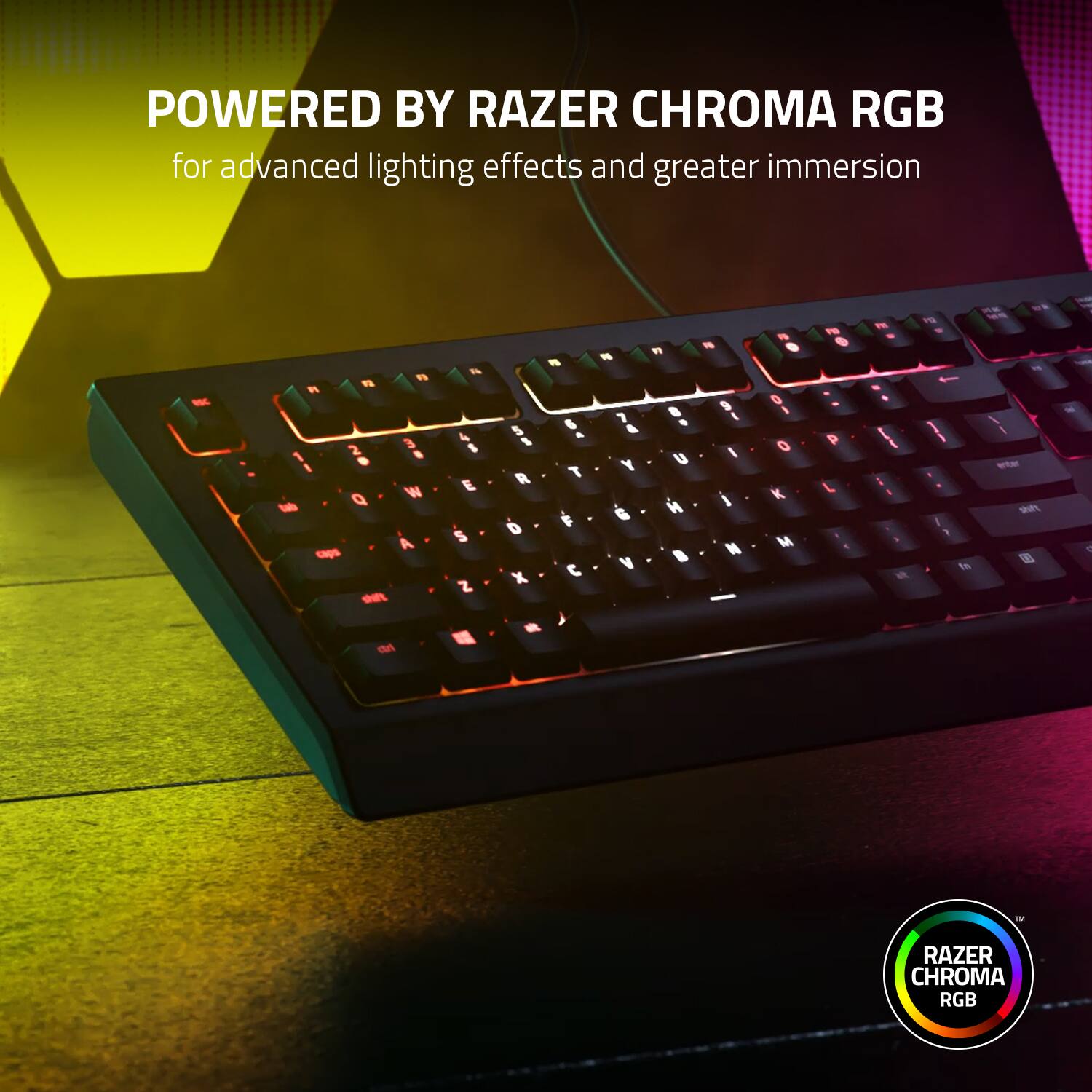 Powered by Razer Chroma RGB for advanced lighting effects and greater immersion.