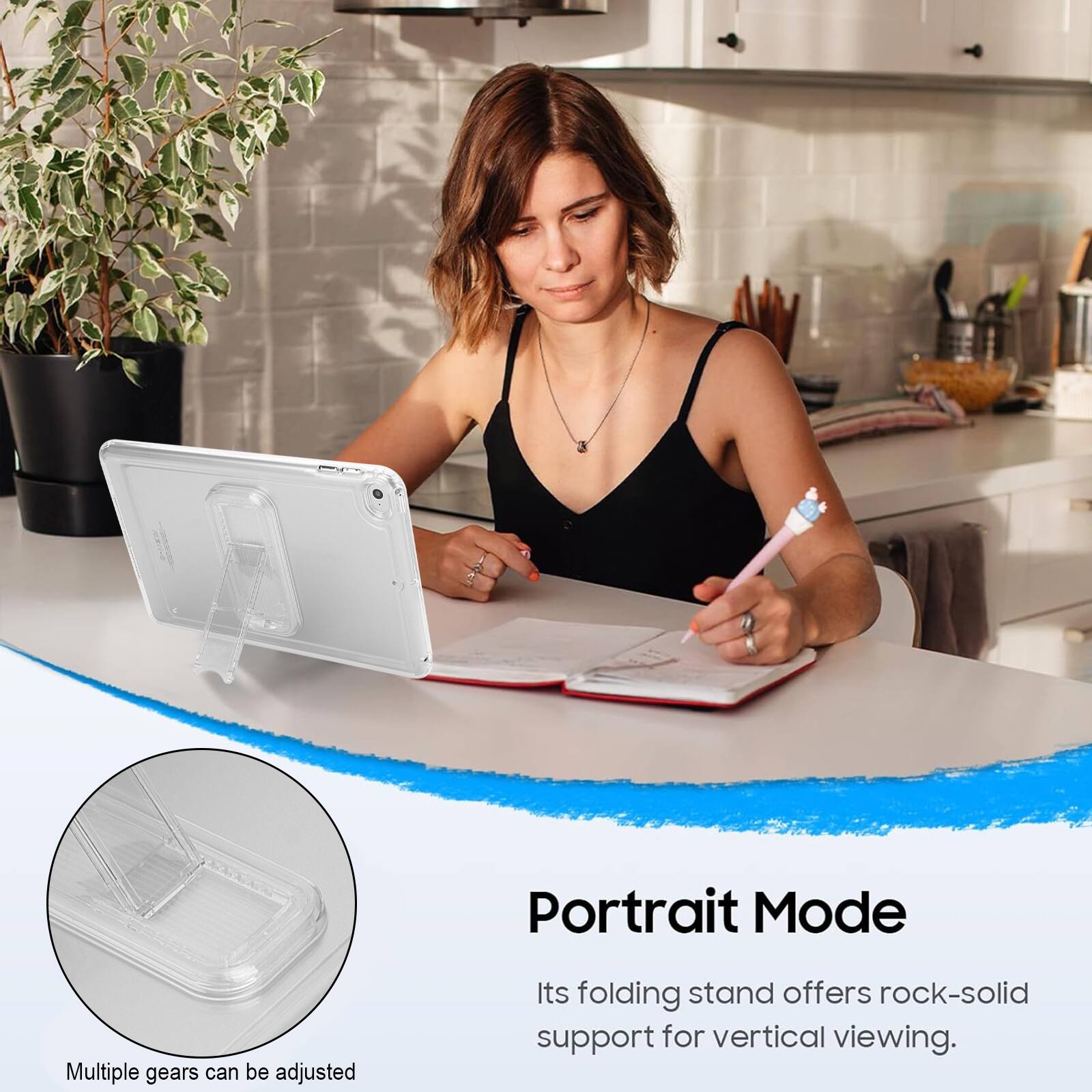 Portrait Mode  
Multiple gears can be adjusted  
Its folding stand offers rock-solid support for vertical viewing.