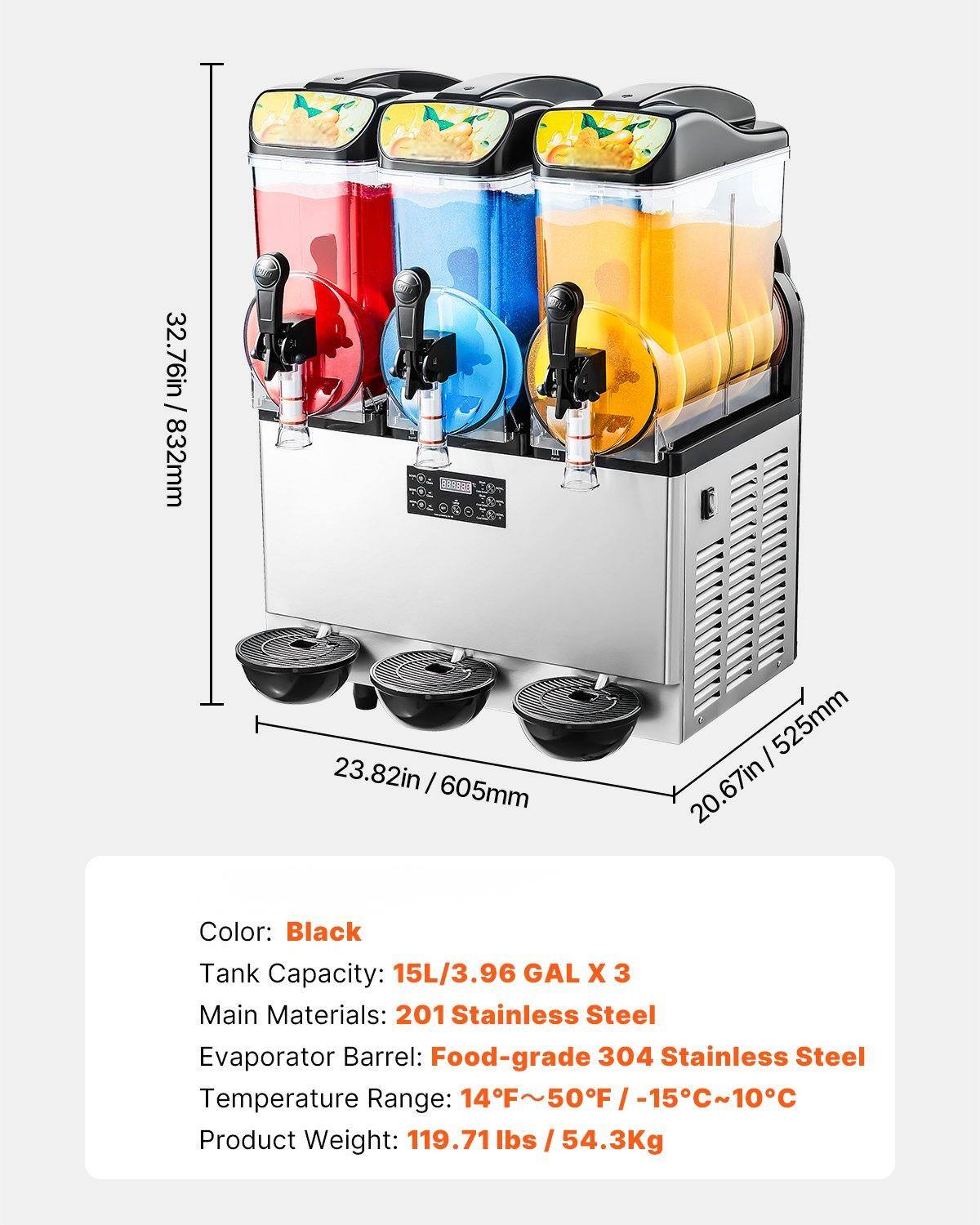 Color: Black  
Tank Capacity: 15L/3.96 GAL X 3  
Main Materials: 201 Stainless Steel  
Evaporator Barrel: Food-grade 304 Stainless Steel  
Temperature Range: 14°F~50°F / -15°C~10°C  
Product Weight: 119.71 lbs / 54.3Kg  

Dimensions:  
- Height: 32.76in / 822mm  
- Width: 23.82in / 605mm  
- Depth: 20.67in / 525mm