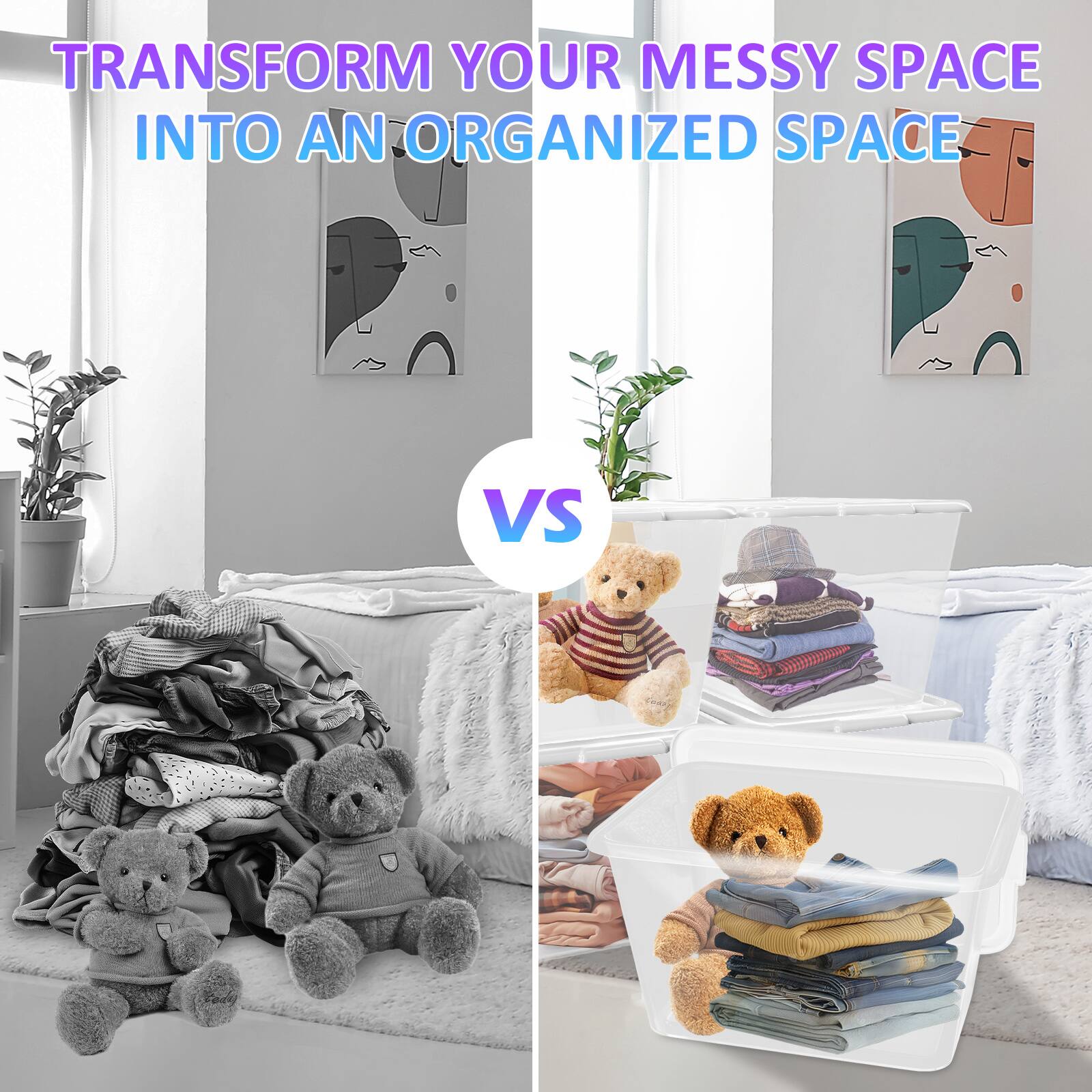 TRANSFORM YOUR MESSY SPACE INTO AN ORGANIZED SPACE

VS