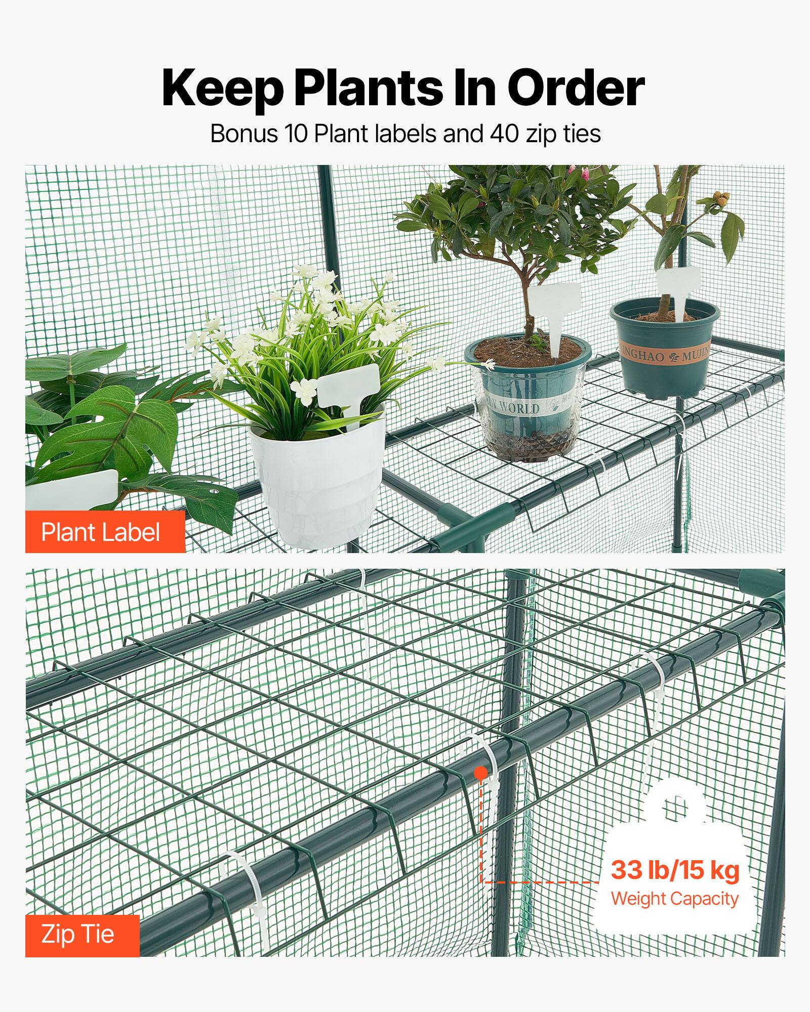 Keep Plants In Order  
Bonus 10 Plant labels and 40 zip ties  

Plant Label  
Zip Tie  

33 lb/15 kg Weight Capacity