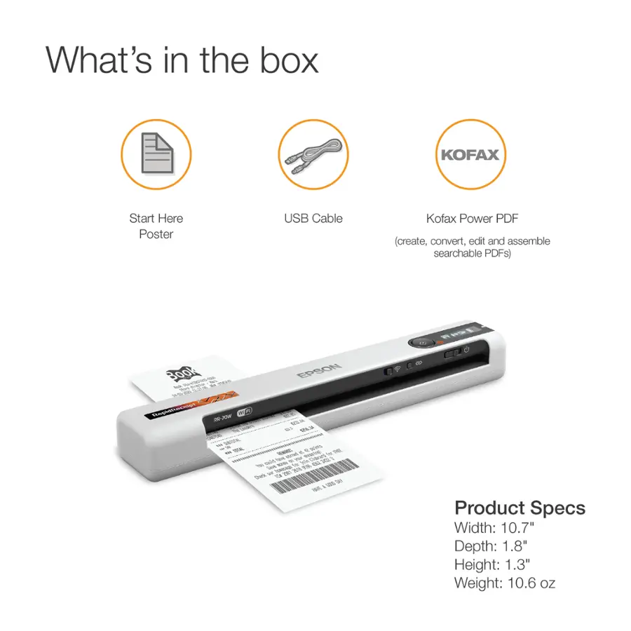 What's in the box:

1. KOFAX Start Here Poster
2. USB Cable
3. Kofax Power PDF (create, convert, edit and assemble searchable PDFs)
4. 30W Epson printer (Asia/North America)
5. 30W Epson printer (Europe)
6. User Manual
7. Product Specs:
- Width: 10.7"
- Depth: 1.8"
- Height: 1.3"
- Weight: 10.6 oz