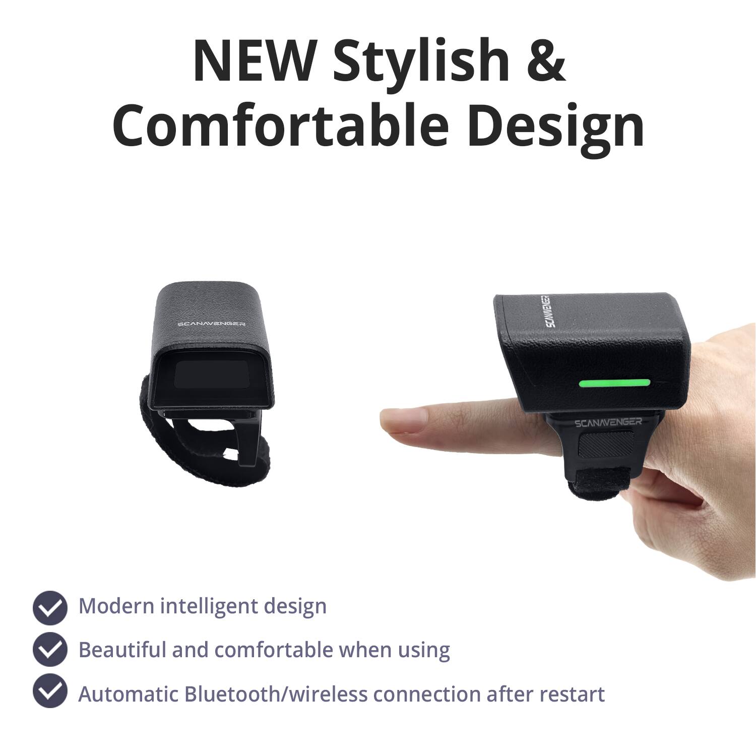 NEW Stylish & Comfortable Design

- Modern intelligent design
- Beautiful and comfortable when using
- Automatic Bluetooth/wireless connection after restart