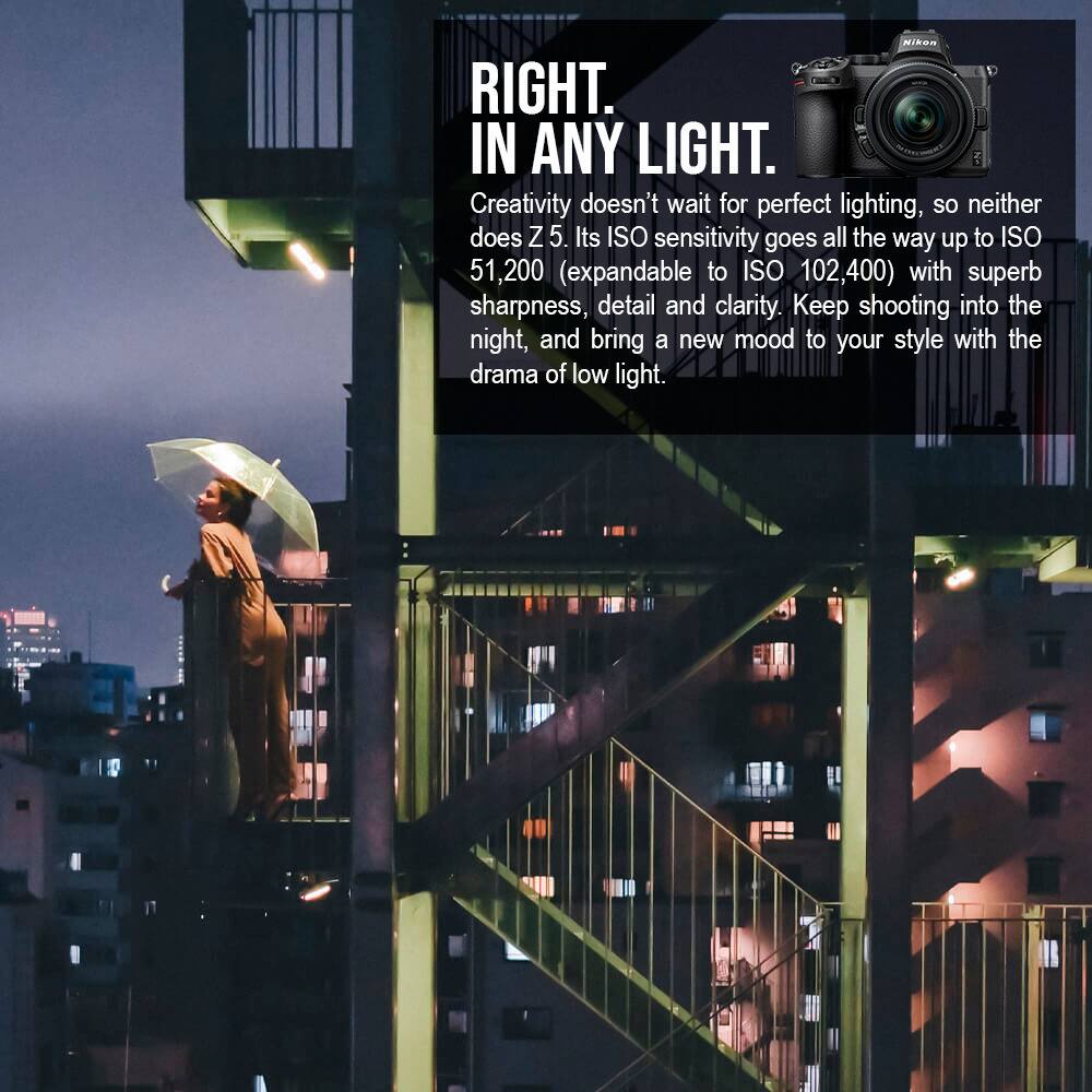 Creativity doesn't wait for perfect lighting, so neither does the Z 5. Its ISO sensitivity goes all the way up to ISO 51,200 (expandable to ISO 102,400) with superb sharpness, detail, and clarity. Keep shooting into the night, and bring a new mood to your style with the drama of low light.