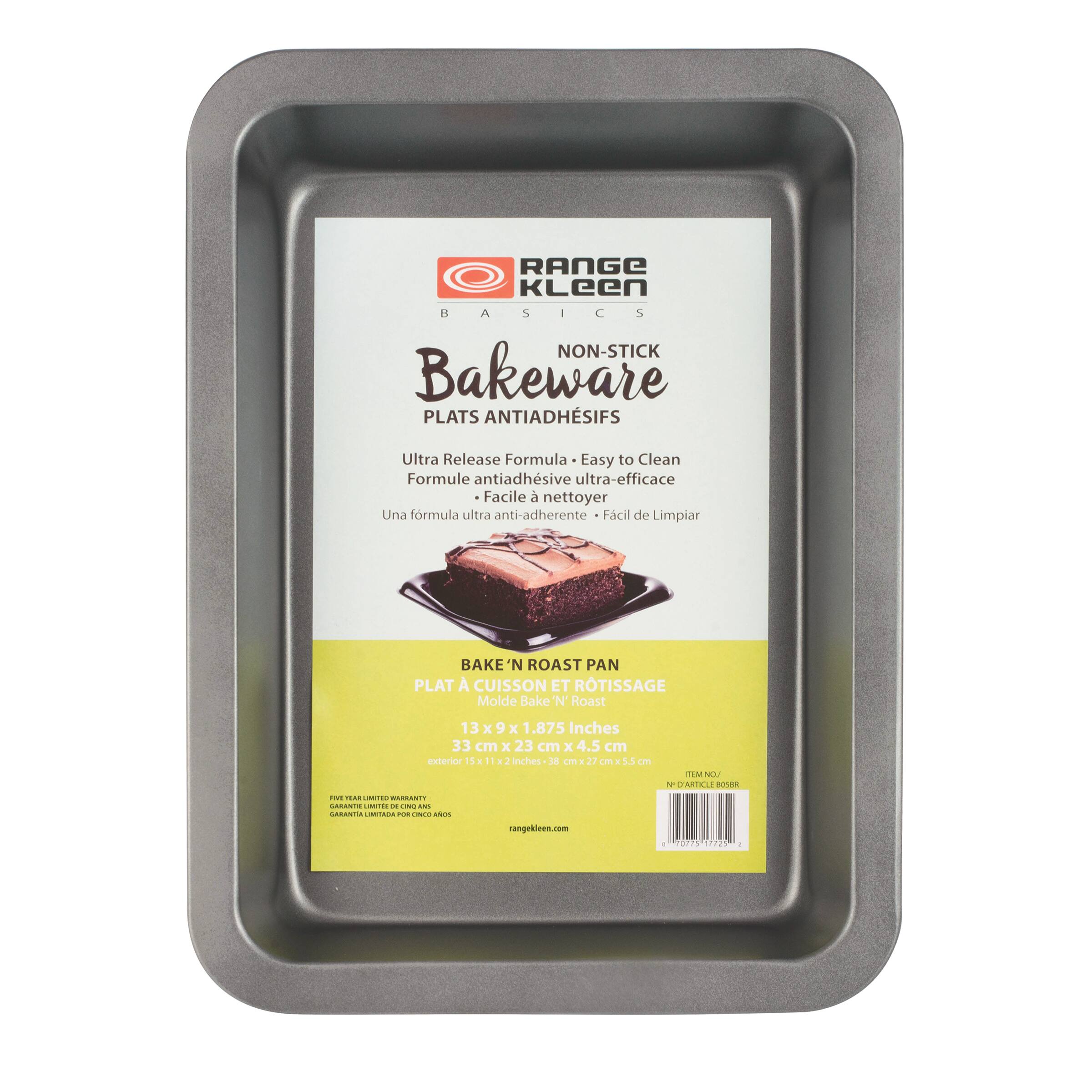 RANGE KLEEN BASICS NON-STICK Bakeware PLATS ANTIADHSIFS Ultra Release Formula Easy to Clean Formule antiadhsive ultra-efficace Facile nettoyer Una frmula ultra anti-adherente Fcil de Limpiar BAKE N ROAST PAN PLAT A CUISSON ET RTISSAGE Molde Bake N' Roast 13 x 9 x 1.875 Inches 33 cm x 23 cm x 4.5 cm exterior 15 sJinches- 2 im 27cmx 5.5cm 21 Cm TIM MNC - POMIKL Sr - AN UNT CCOOTE i. - - -. CACNCAN C  - rangekleen.com 2771 UF2 -