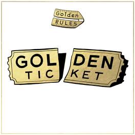 Golden Rules - Golden Ticket - VINYL LP