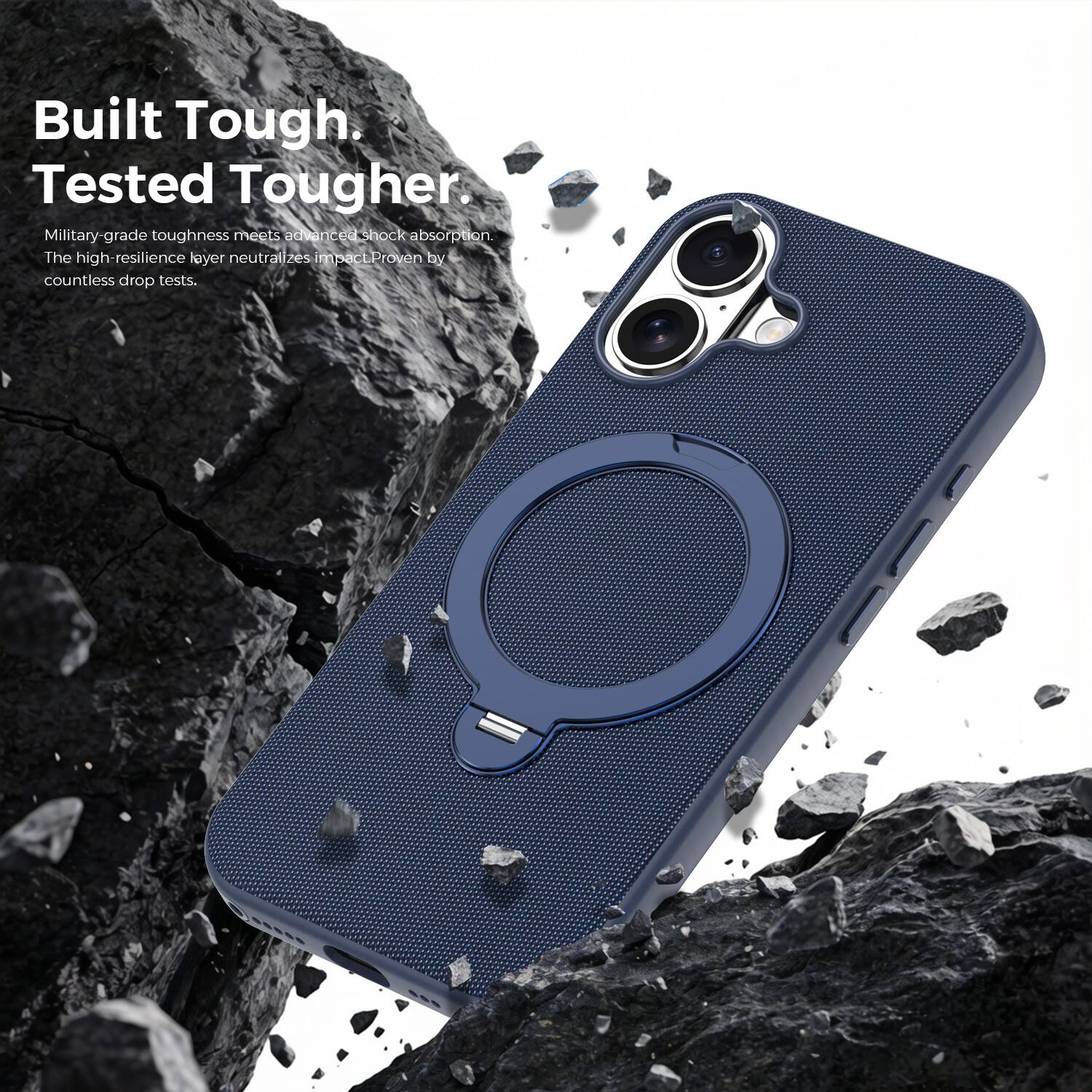 Built Tough.  
Tested Tougher.  

Military-grade toughness meets advanced shock absorption. The high-resilience layer neutralizes impact. Proven by countless drop tests.