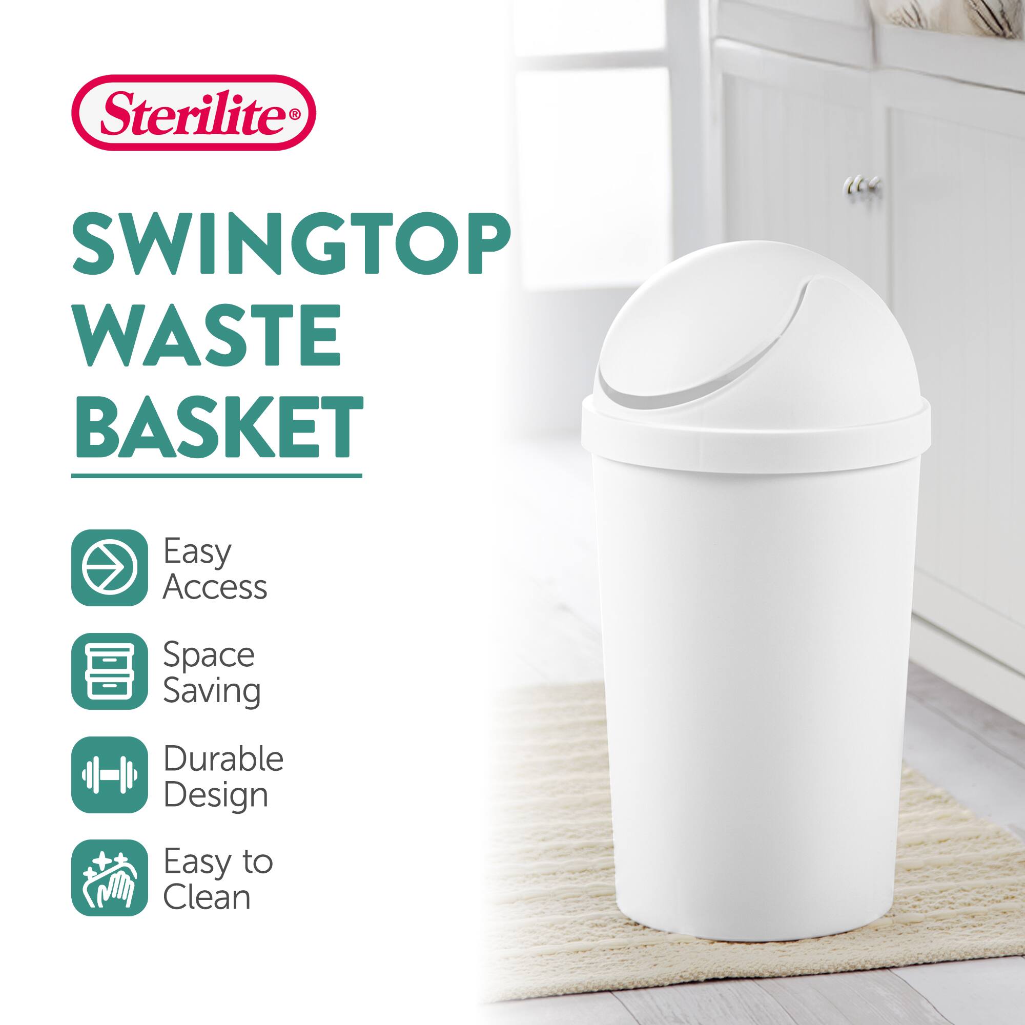 Sterilite SWINGTOP WASTE BASKET

- Easy Access
- Space Saving
- Durable Design
- Easy to Clean
